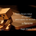 Pentru fiecare minut de suparare